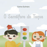 Semaforo do Toque