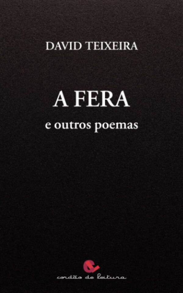 A fera e outros poemas