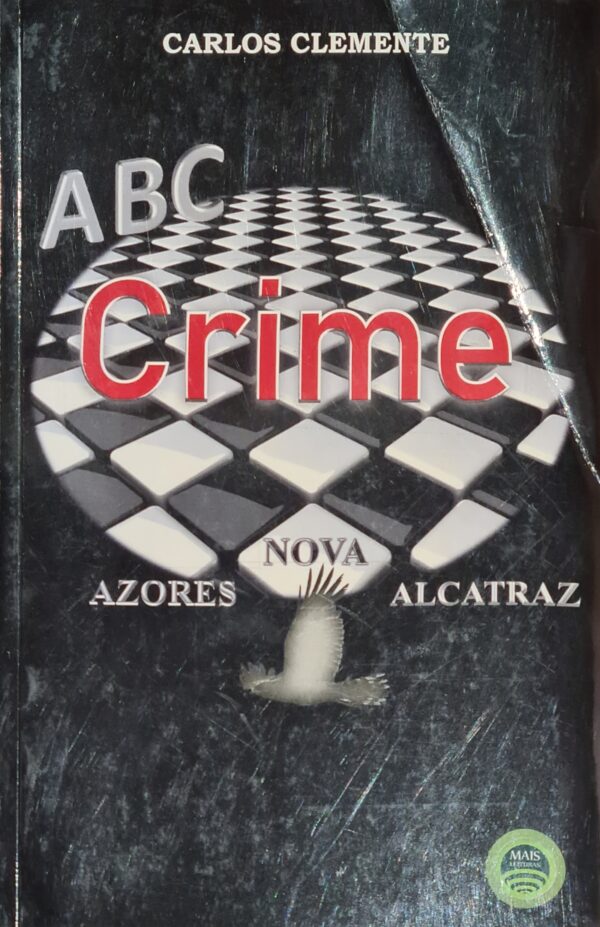 ABC do Crime - Azores a Nova Alcatraz