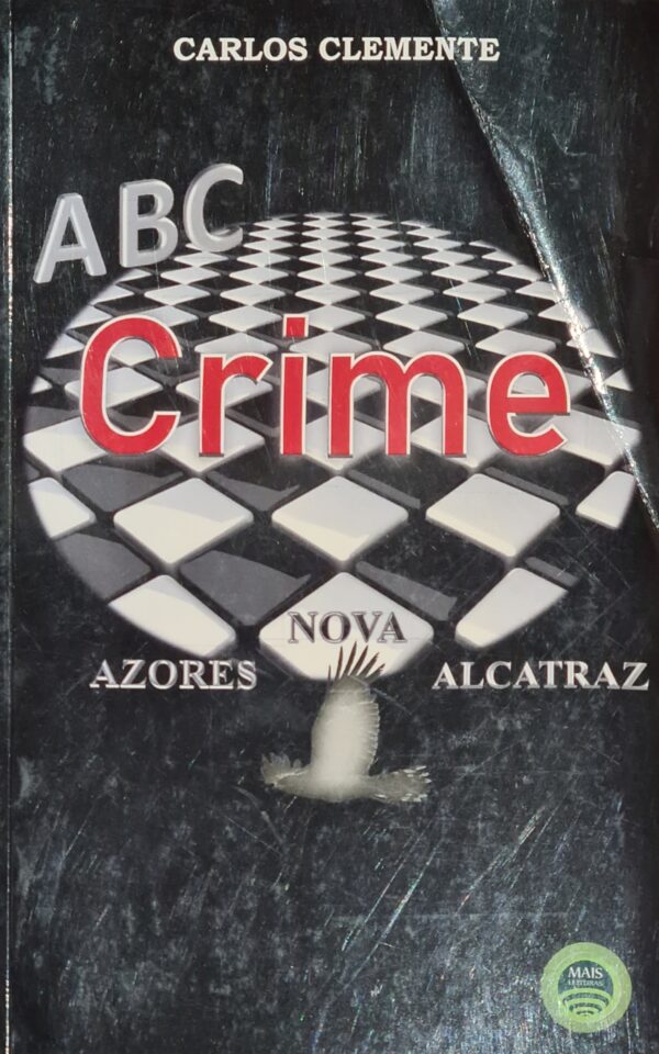 ABC do Crime – Azores a Nova Alcatraz